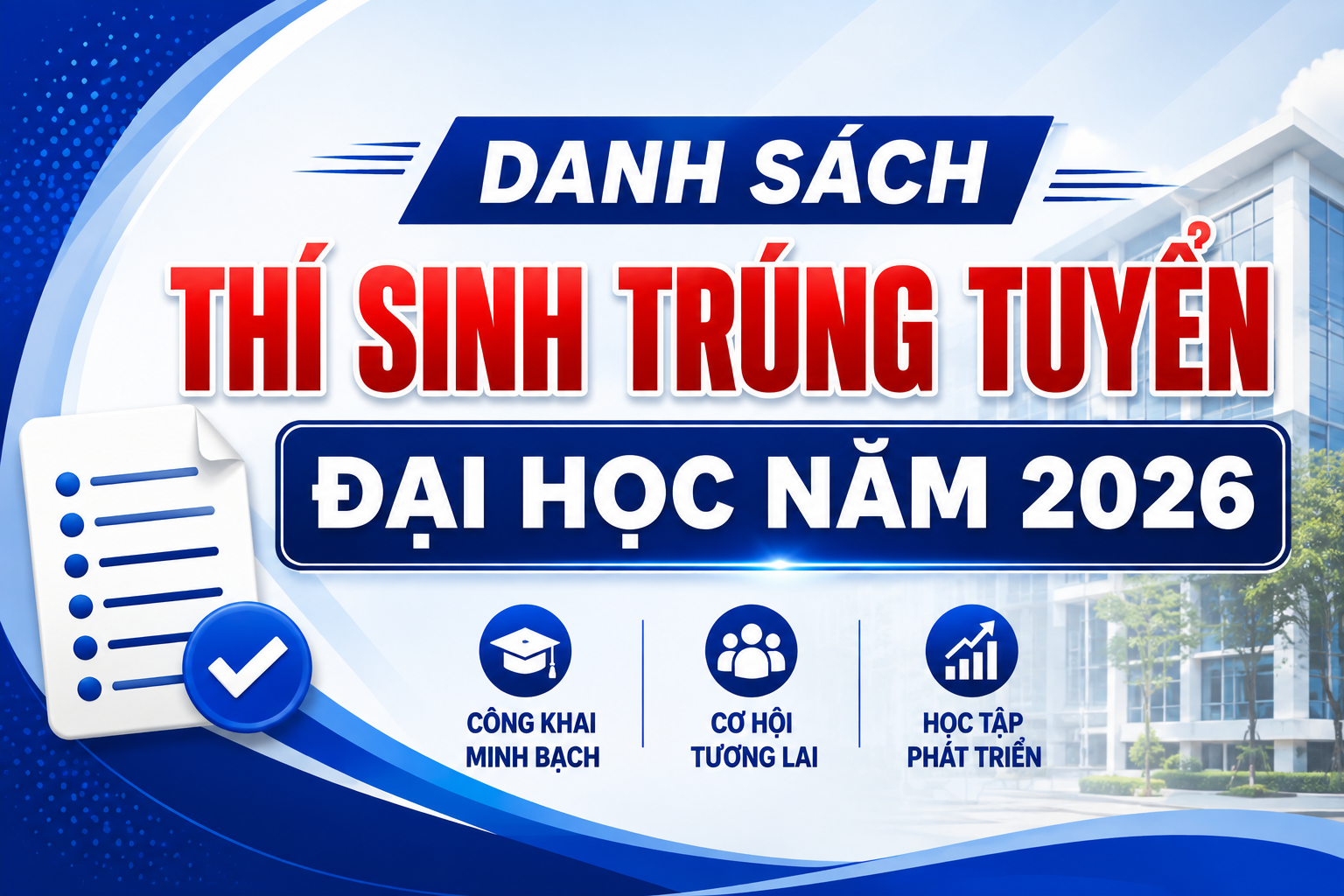 DANH SÁCH THÍ SINH TRÚNG TUYỂN ĐẠI HỌC NĂM 2026