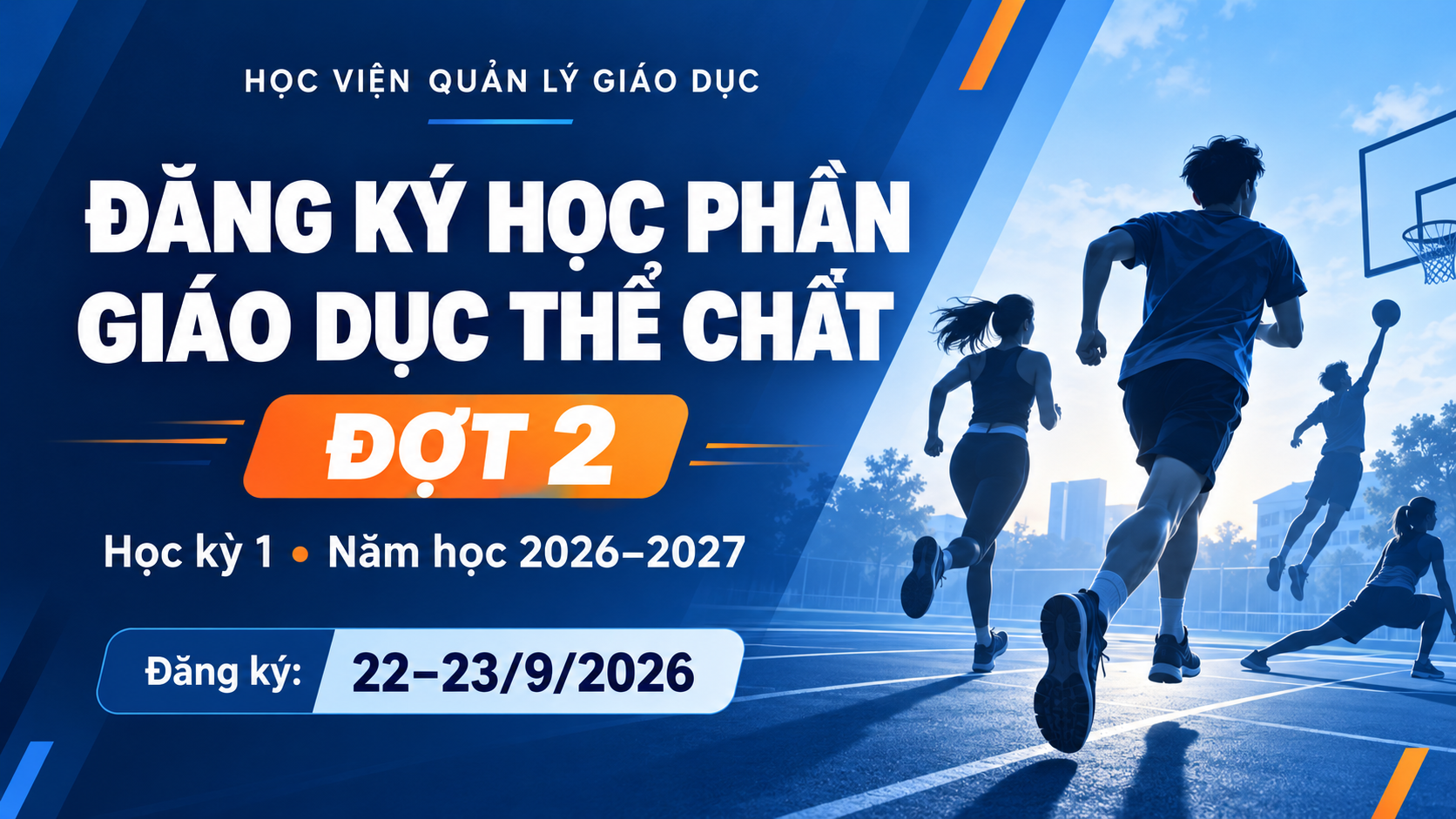 Thông báo đăng ký học phần Giáo dục thể chất học kỳ 1, năm học 2026–2027 (Đợt 2)