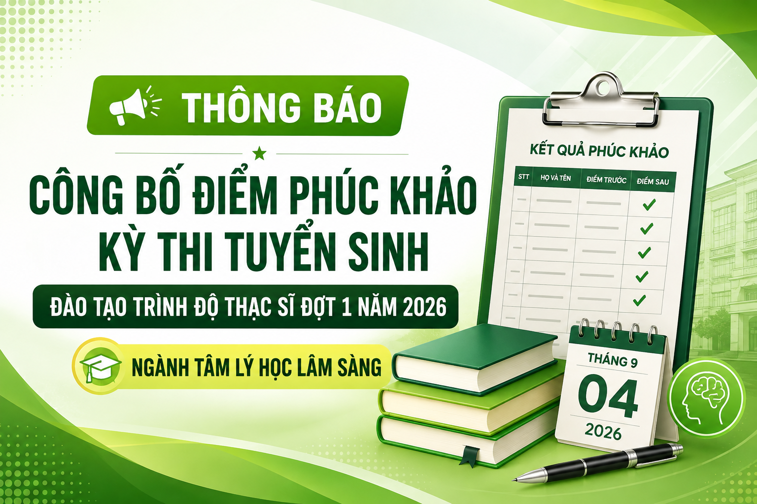 Thông báo công bố điểm phúc khảo kỳ thi tuyển sinh thạc sĩ đợt 1 năm 2026  Ngành Tâm lý học lâm sàng