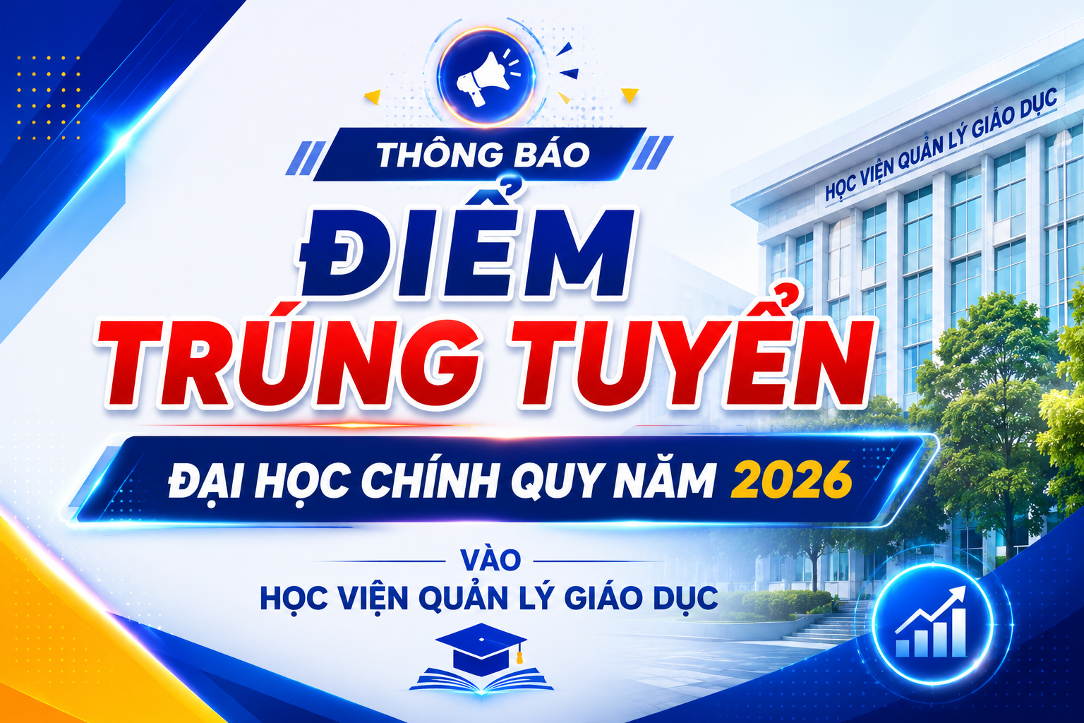 Điểm trúng tuyển đại học chính quy năm 2026 vào Học viện Quản lý Giáo dục