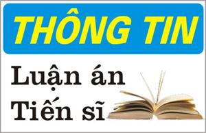 Công bố Luận án Tiến sĩ của nghiên cứu sinh Trịnh Ngọc Toàn